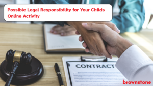 Possible Legal Responsibility for Your Childs Online Activity