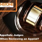 What Do Appellate Judges Consider When Reviewing an Appeal?